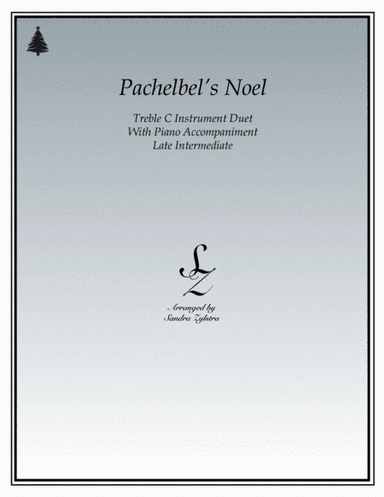 Pachelbel's Noel (treble C instrument duet) (arr. Sandra Zylstra)
