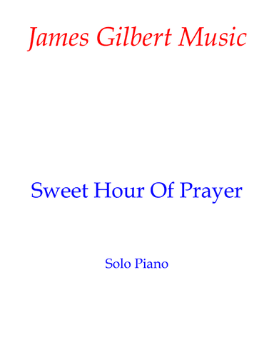 Sweet Hour Of Prayer (arr. James Gilbert)