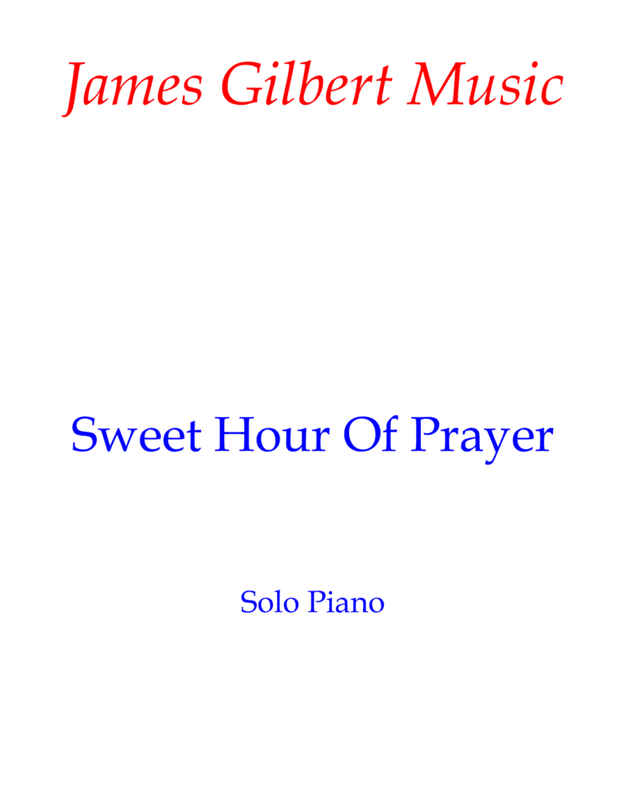 Sweet Hour Of Prayer (arr. James Gilbert)