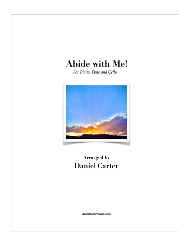 Abide with Me!—For Flute, Cello and Piano (arr. Daniel Carter)