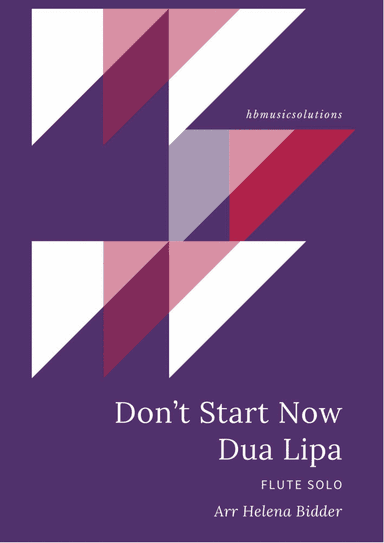 Don't Start Now (arr. Helena Bidder/hbmusicsolutions)