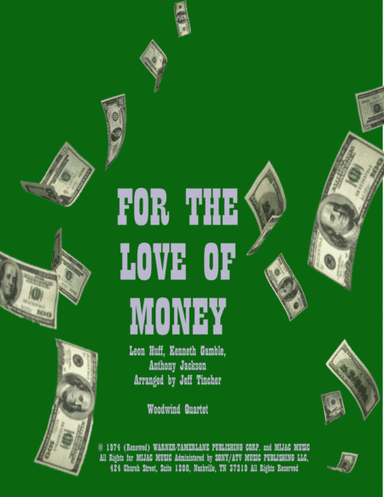 For The Love Of Money (arr. Jeff Tincher)