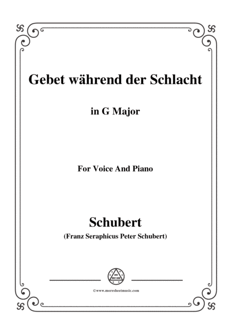 Schubert-Gebet während der Schlacht,in G Major,for Voice&Piano (arr. MSM)