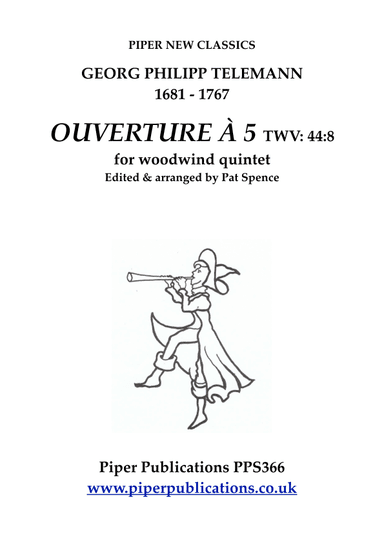 TELEMANN: OUVERTURE À 5 IN F MAJOR TWV:44 :8 for woodwind quintet (arr. Pat Spence)