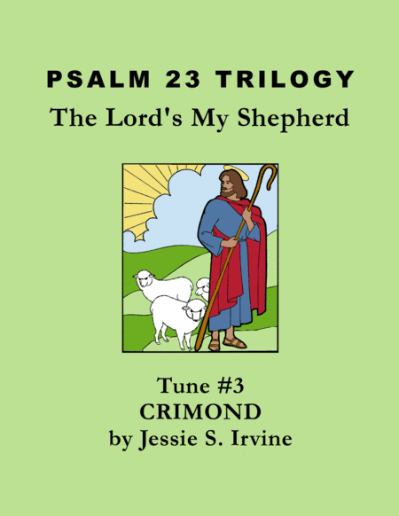 The Lord's My Shepherd (CRIMOND) (arr. Sharon Wilson)