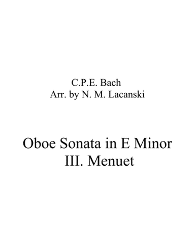 Sonata in E Minor for Oboe and String Quartet III. Menuet (arr. Nick Lacanski)