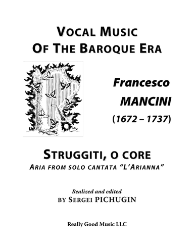 MANCINI Francesco: Struggiti, o core, aria from solo cantata "L'Arianna", arranged for Voice and Pia (arr. Sergei PICHUGIN)