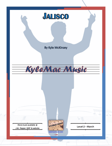 Ay Jalisco, No Te Rajes (arr. Kyle L. McKinzey)