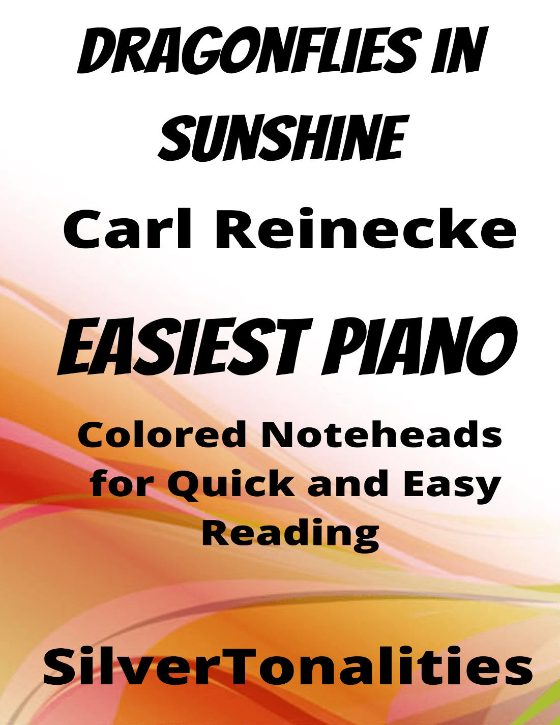 Dragonflies in Sunshine Easiest Piano Sheet Music with Colored Notation (arr. SilverTonalities)