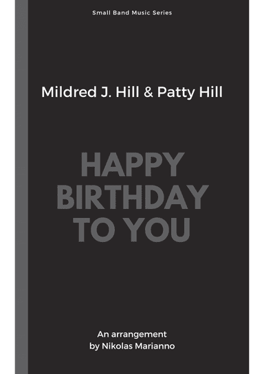 Happy Birthday To You for Small Band - Score and Parts (arr. Nikolas Marianno)