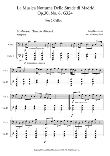 Luigi Boccherini " La Musica Notturna Delle Strade Di Madrid' No. 6. " (excerpts) For Two Cello (arr. Wendy Shih)