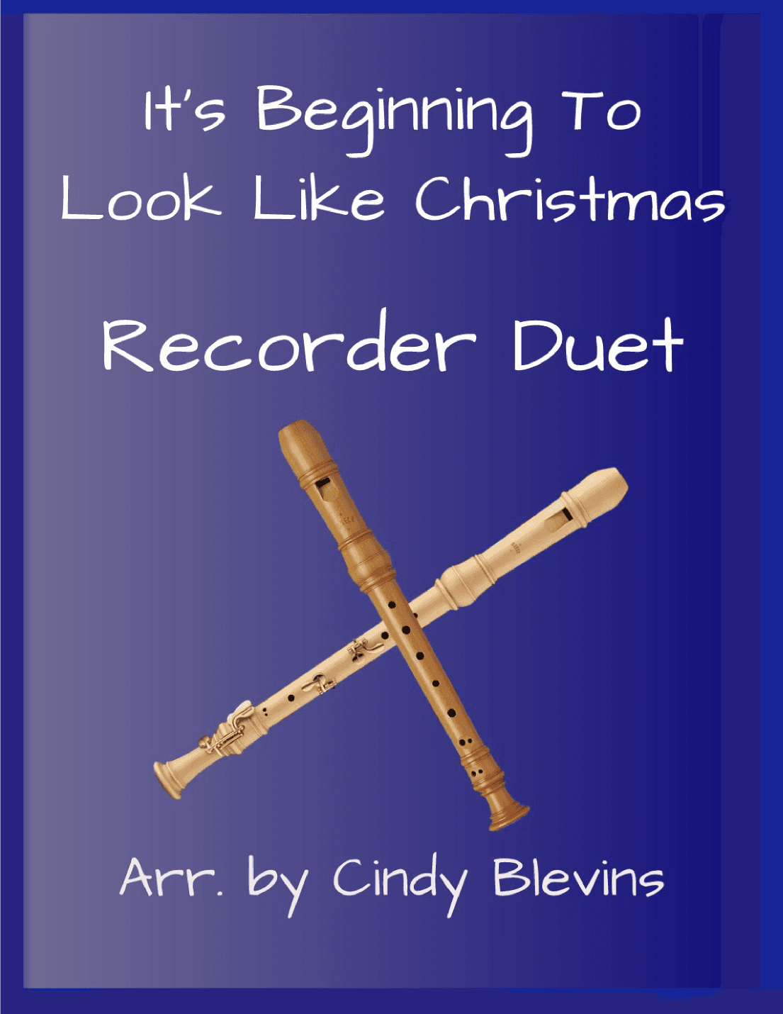 It's Beginning To Look Like Christmas (arr. Cindy Blevins)