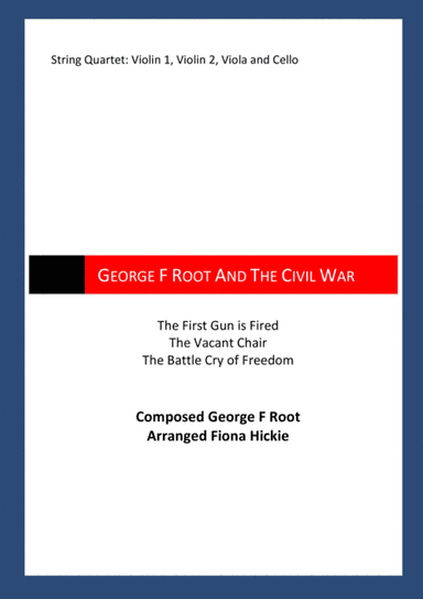 George F Root and the Civil War (arr. Fiona Hickie)