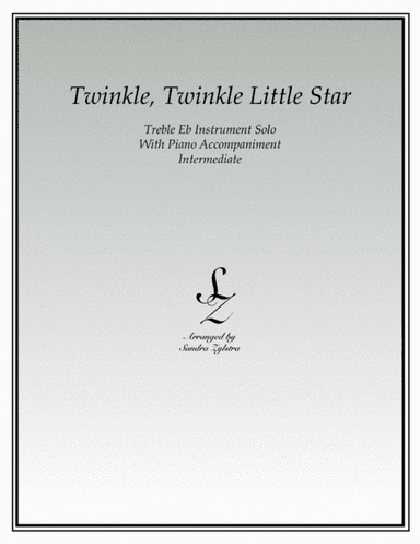 Twinkle, Twinkle Little Star (treble Eb instrument solo) (arr. Sandra Zylstra)