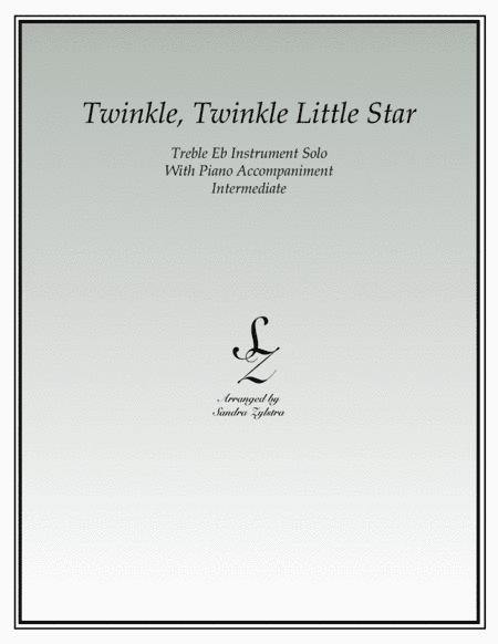 Twinkle, Twinkle Little Star (treble Eb instrument solo) (arr. Sandra Zylstra)