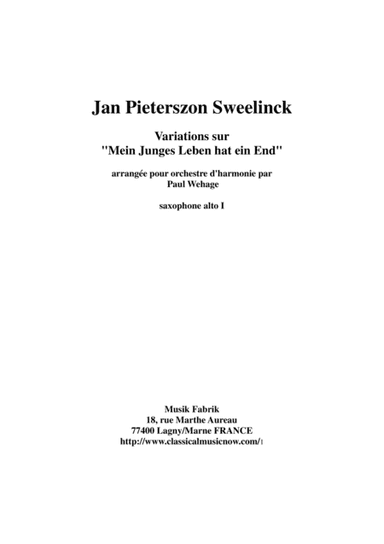 Jan Pieterszoon Sweelinck/Paul Wehage  - Variations on Mein Juges Leben hat ein ende- arranged for (arr. Musik Fabrik Music Publishing)