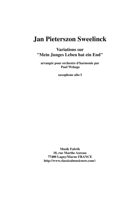 Jan Pieterszoon Sweelinck/Paul Wehage  - Variations on Mein Juges Leben hat ein ende- arranged for (arr. Musik Fabrik Music Publishing)