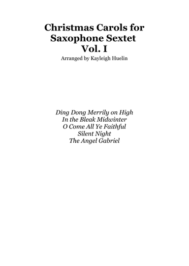 Christmas Carol Selection vol. 1 for SAATTB Saxophone sextet (arr. Kayleigh Huelin)