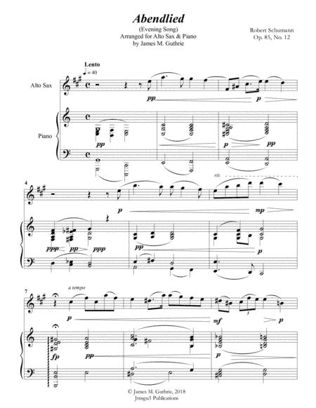 Schumann: Abendlied for Alto Sax & Piano (arr. James M. Guthrie, ASCAP)