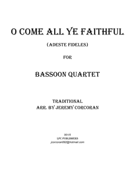 O Come All Ye Faithful for Bassoon Quartet (arr. Jeremy Corcoran)