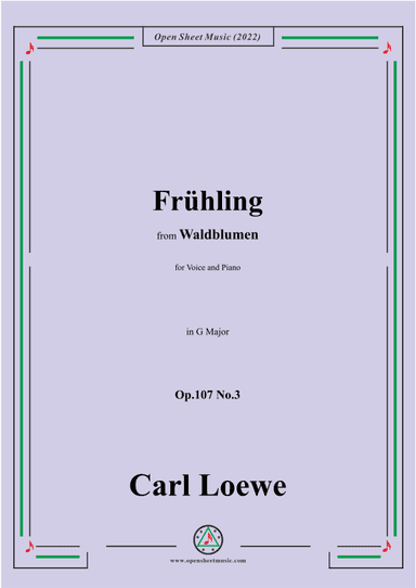 Loewe-Frühling,Op.107 No.3,in G Major (arr. OSM Press)