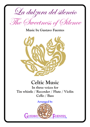 La dulzura del silencio (The Sweetness of Silence), Celtic song by Gustavo Fuentes