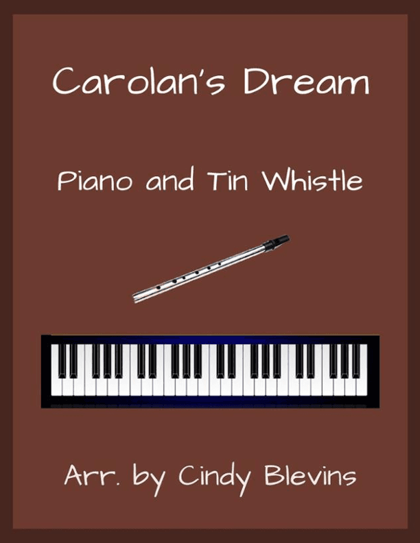 Carolan's Dream, Piano and Tin Whistle (D) (arr. Cindy Blevins)