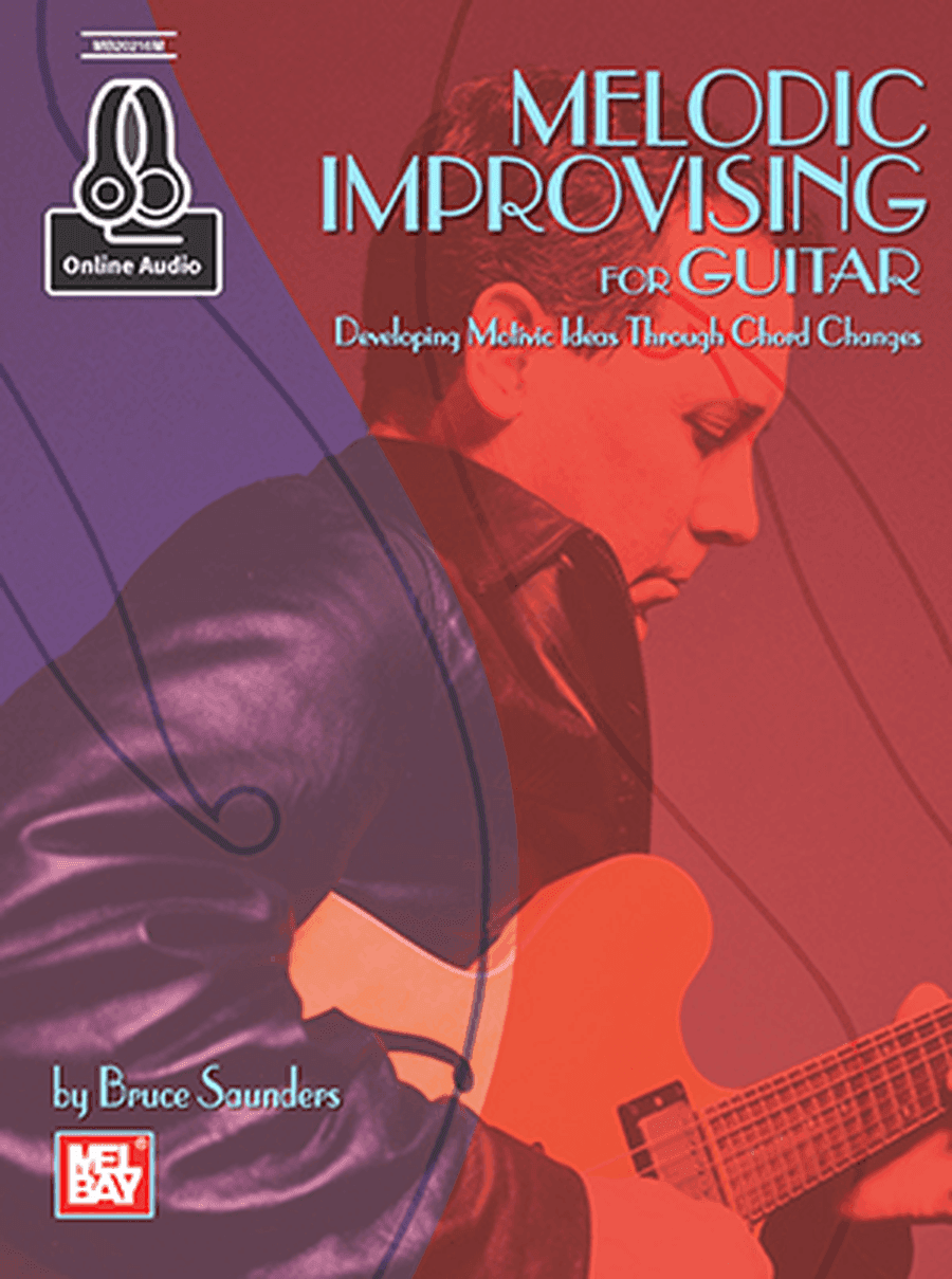 Melodic Improvising for Guitar