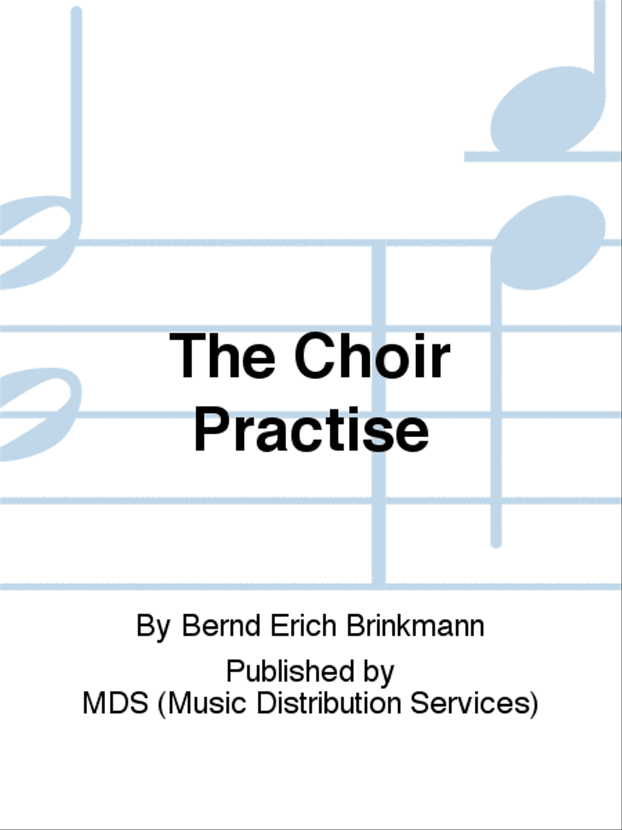 The Choir Practise