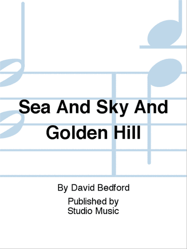 Sea And Sky And Golden Hill
