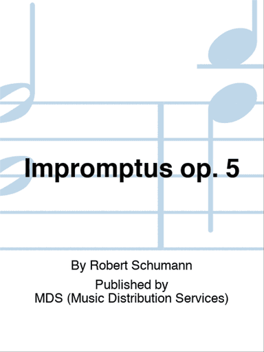 Impromptus op. 5