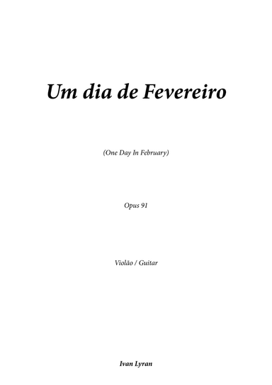 Um dia de Fevereiro Opus 91