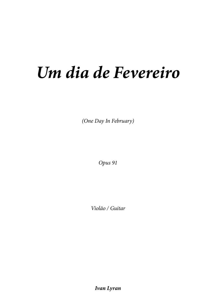 Um dia de Fevereiro Opus 91