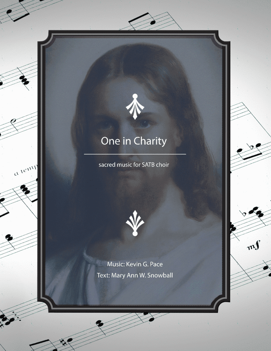One in Charity, sacred music for SATB choir
