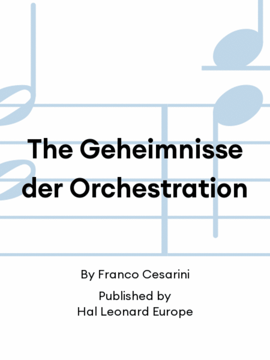 The Geheimnisse der Orchestration