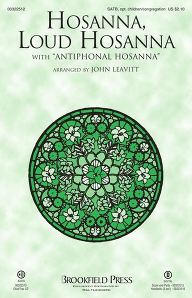 Hosanna, Loud Hosanna (with "Antiphonal Hosanna")