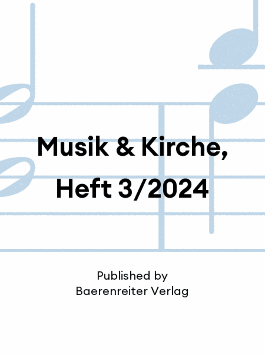 Musik & Kirche, Heft 3/2024
