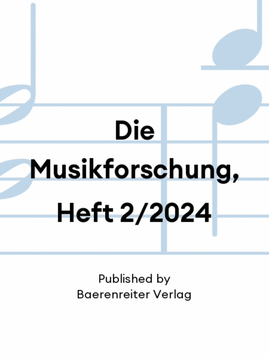 Die Musikforschung, Heft 2/2024