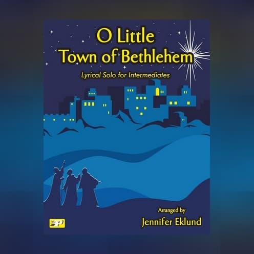 O Little Town of Bethlehem (Intermediate Piano) (arr. Jennifer Eklund)