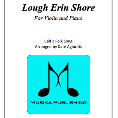 Lough Erin Shore - Violin and Piano (arr. Kate Agioritis)
