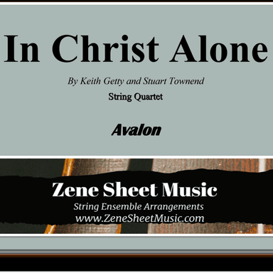 In Christ Alone (arr. Eve C. Mailly - Zene Strings)