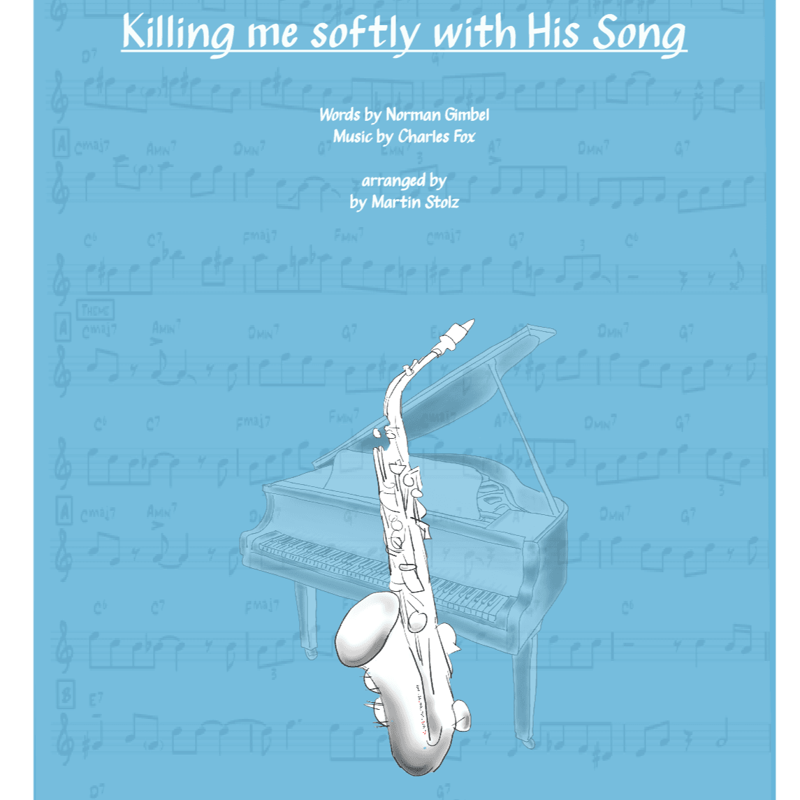 Killing Me Softly With His Song (arr. Martin Stolz)
