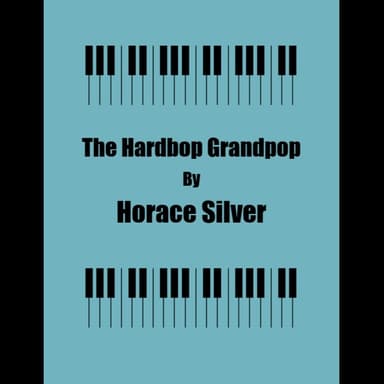 The Hardbop Grandpop (arr. George Kaplan)