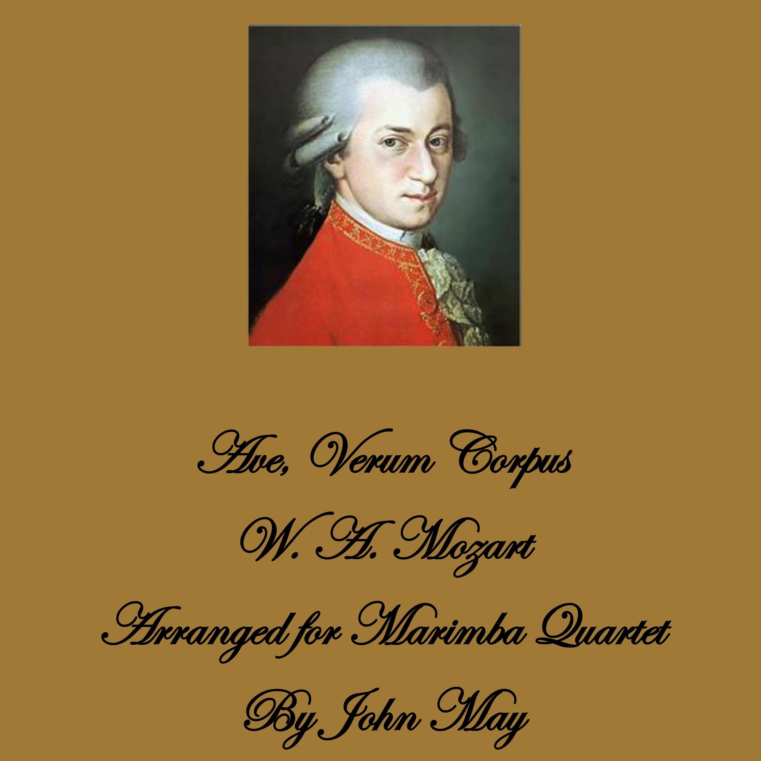 Ave Verum Corpus-Marimba Quartet (arr. John May)