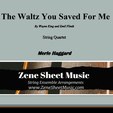 The Waltz You Saved For Me (String Quartet) (arr. Eve C. Mailly - Zene Strings)