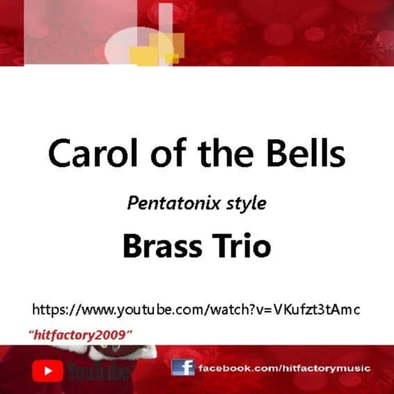 Carol of the Bells - Pentatonix style - Brass Trio (arr. Thomas H. Graf)