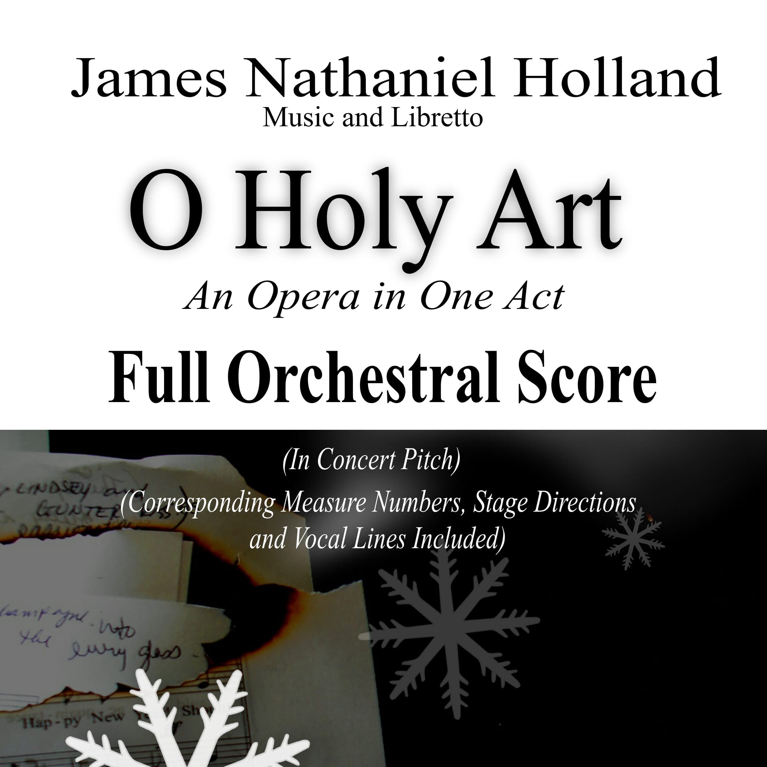 O Holy Art, A Tragic Opera in One Act, Full Score Only
