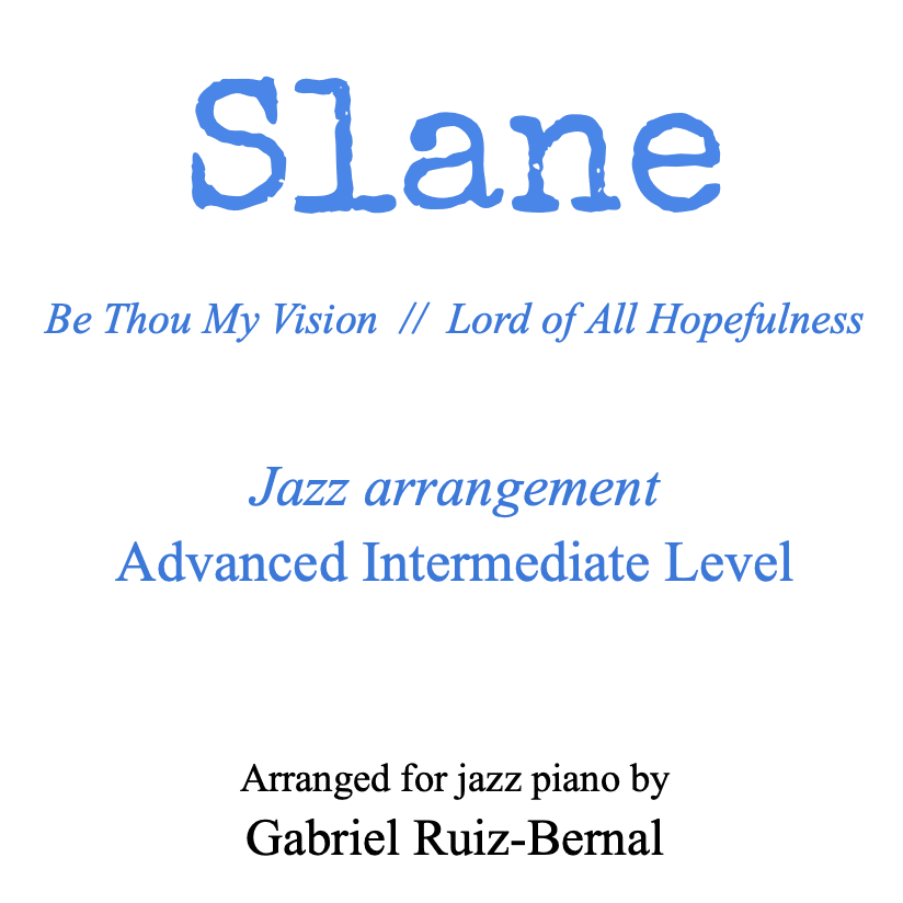 SLANE (jazz piano arrangement) (arr. Gabriel Ruiz-Bernal)
