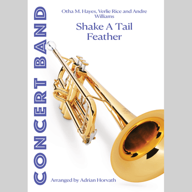 Shake A Tail Feather (arr. Adrian Erik Horvath)