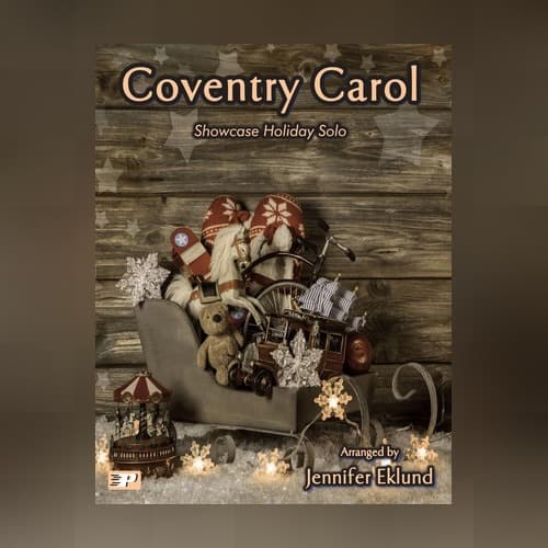 Coventry Carol (Showcase Piano Solo) (arr. Jennifer Eklund)
